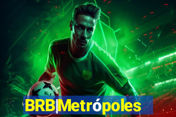 BRB|Metrópoles